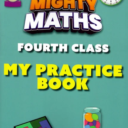 9781804581193 Mighty Maths 4TH CLASS Practice Book Gill Education