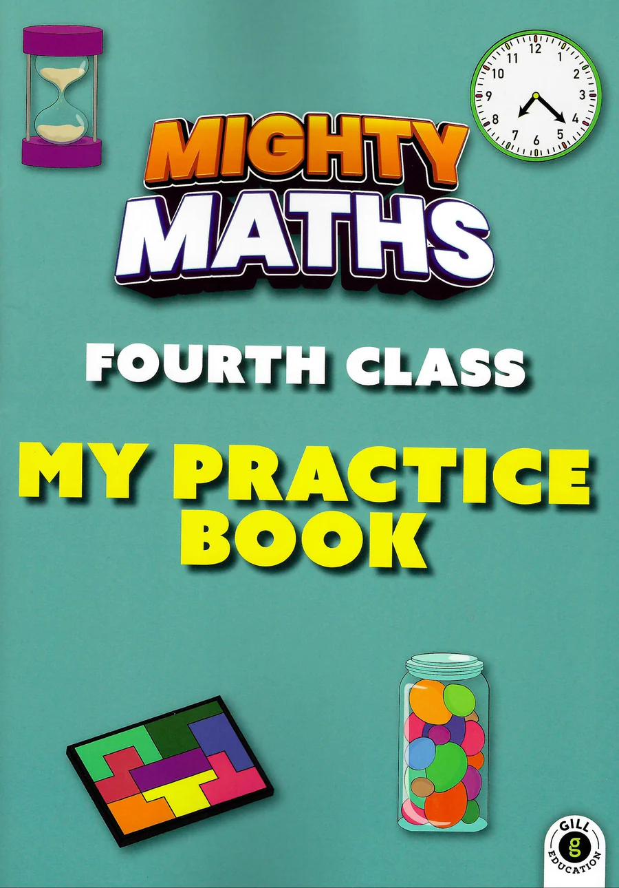 9781804581193Front 9781804581193 Mighty Maths 4TH CLASS Practice Book Gill Education - Image 1