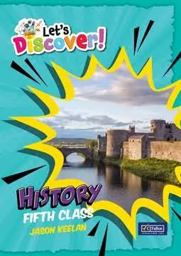 IMG_0186.png 29717 Let's Discover! - History - Fifth Class CJ Fallon - Image 1