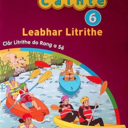 AIR0162P Bua na Cainte 6 Leabhar Litrithe Edco