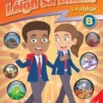 30843 Leigh Sa Bhaile Leabhar B (New Edition)  CJ Fallon