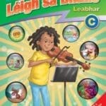 30850 Leigh Sa Bhaile Leabhar C (New Edition)  CJ Fallon