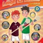 30867 Leigh Sa Bhaile Leabhar D (New Edition)  CJ Fallon