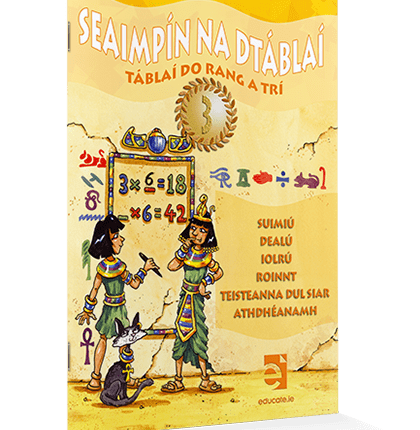 9781908507341 Seaimpín na dTáblaí - 3rd Class Educate