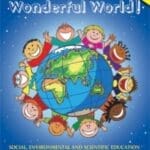 17097 What a Wonderful World! Senior Infants Revised  CJ Fallon