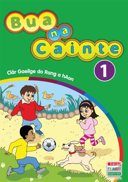 buanacainte1_fcover_01 AIR0411P NEW Bua na Cainte Pupil Book 1 Edco - Image 1