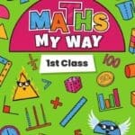 PM5322 Maths My Way 1st Class Pupil Book Folens