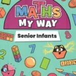 PM5032 Maths My Way Senior Infants Set (Pupil Book & Number Practice Book) Folens