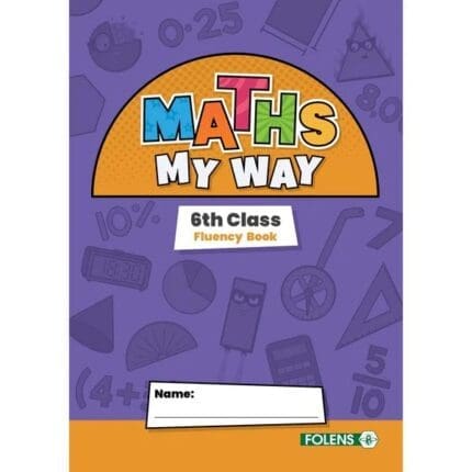 PM2666 Maths My Way 6th Class Fluency Practice Book - New for 2025 Folens