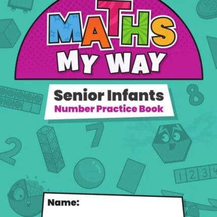 PM5315 Maths My Way Senior Infants Number Practice Book Folens