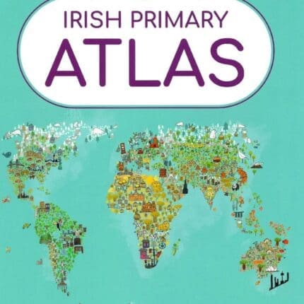 AT7616 Irish Primary Atlas 2021 Edition Set (Pupil Book + Workbook) Folens