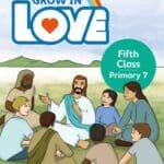 VE8467 Grow in Love 7 Pupil Book 5th Class Folens