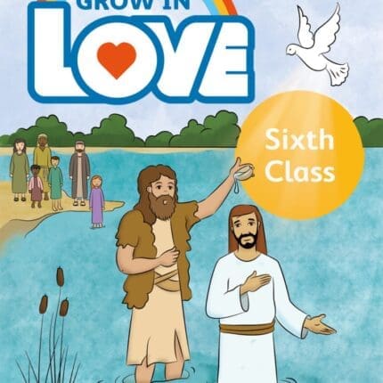 VE8979 Grow in Love 8 Pupil Book 6th Class Folens