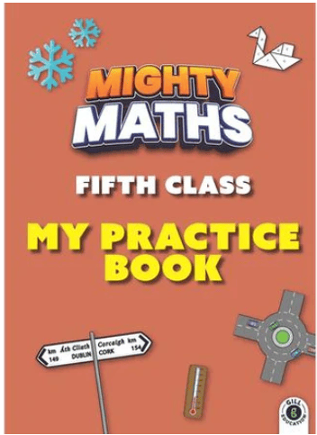 imgi_527_default (1) 9781804581285 Mighty Maths 5TH CLASS Practice Book Gill Education - Image 1