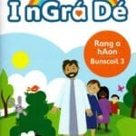 VE7927 I nGrá Dé 3 Pupil Book 1st Class Folens