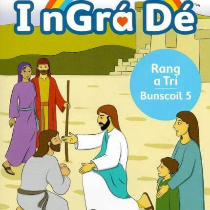 VE8269 I nGrá Dé 5 Pupil Book 3rd Class Folens