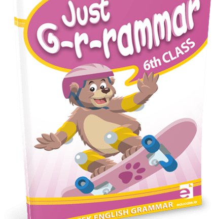 9781912239573 Just Grammar - 6th Class Educate