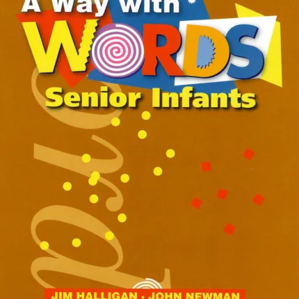 A Way with Words - Senior Infants CJ Fallon 9780714416601