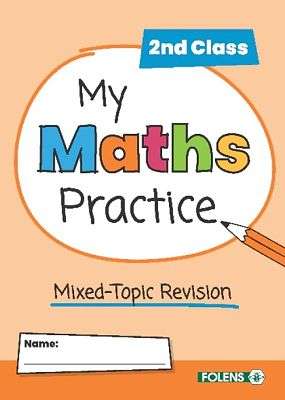 9781789275438 PM5438 My Maths Practice 2nd Class Folens - Image 1