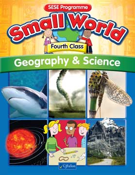 19114-1.jpg 9780714419114 Small World – Fourth Class – Geography & Science CJ Fallon - Image 1