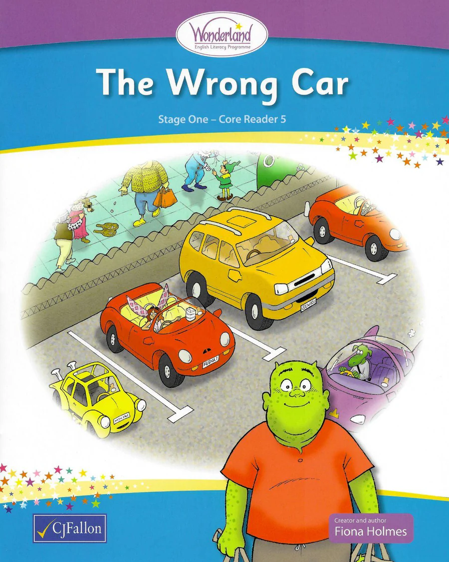 9780714417523-front.webp Wonderland - Stage 1 - Book 5 - The Wrong Car CJ Fallon - Image 1