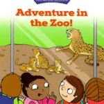 Over The Moon - Adventure in the Zoo! - Senior Infants Fiction Reader 8