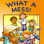 Reading Zone - What a Mess - Core Book