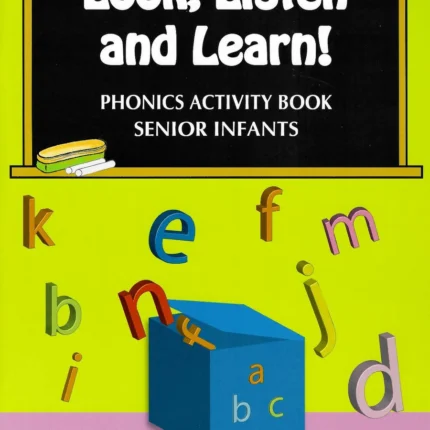 9780714416120 Look, Listen and Learn - Senior Infants CJ Fallon