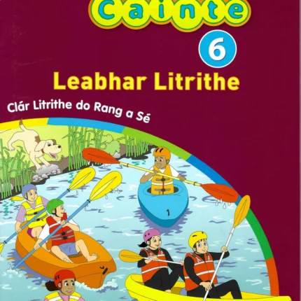 9781802300222 Bua na Cainte 6 - Leabhar Litrithe (Workbook Only) Edco
