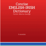 Concise English - Irish Dictionary An Gum
