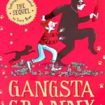 Gangsta Granny Strikes Again! - Hardback